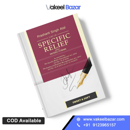 The Law of Specific Relief Act With Model forms by Sweet & Soft Publications