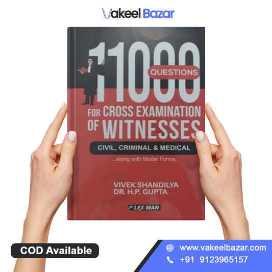 Vivek Shandilya & Dr. H.P. Gupta's 11000 Questions for Cross Examination of Witnesses (For Civil, Criminal & Medical) Along With Model Forms by Lexman