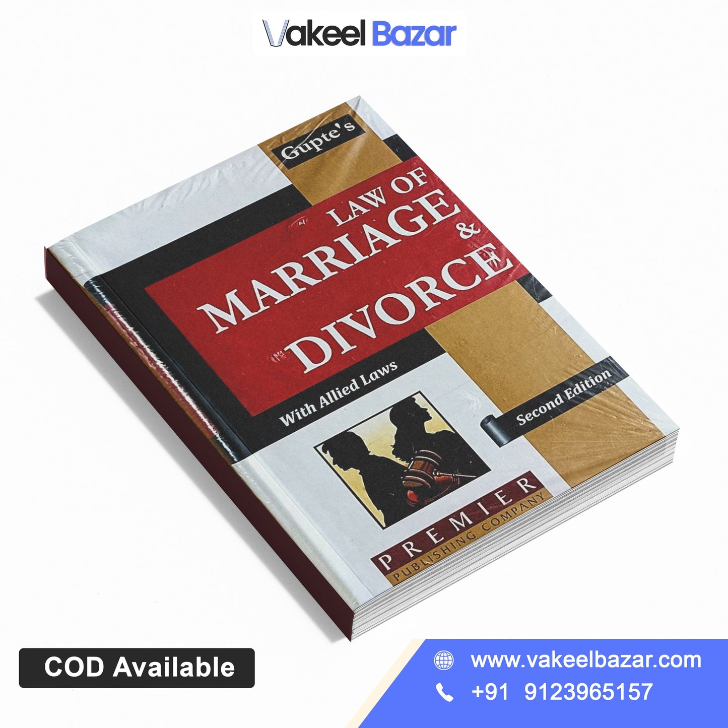 A. G. Gupte's Law of Marriage And Divorce by Premier Publishing Company