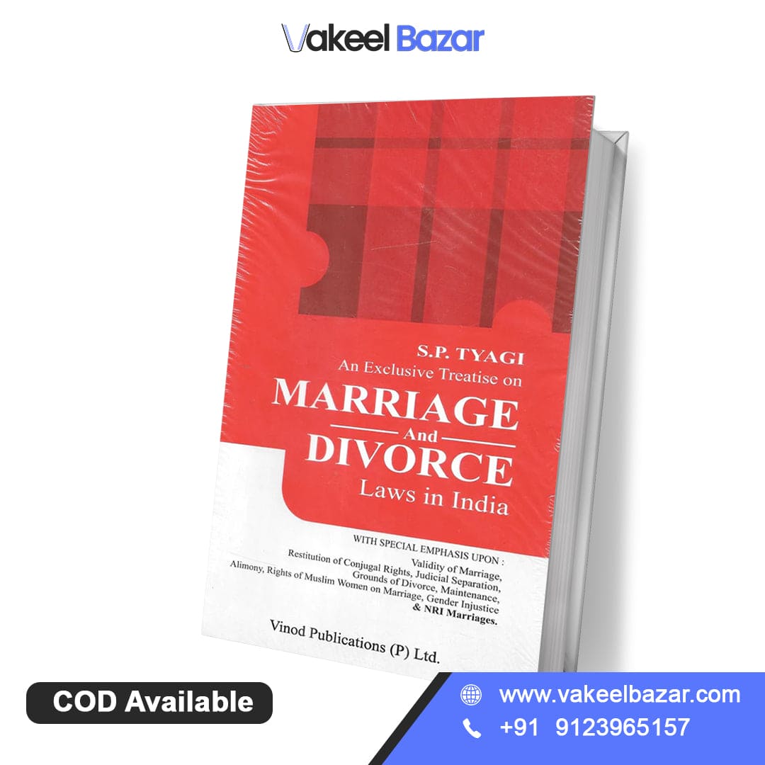 SP Tyagi's An Exclusive Treatise On Marriage And Divorce Laws In India by Vinod Publication Pvt. Ltd