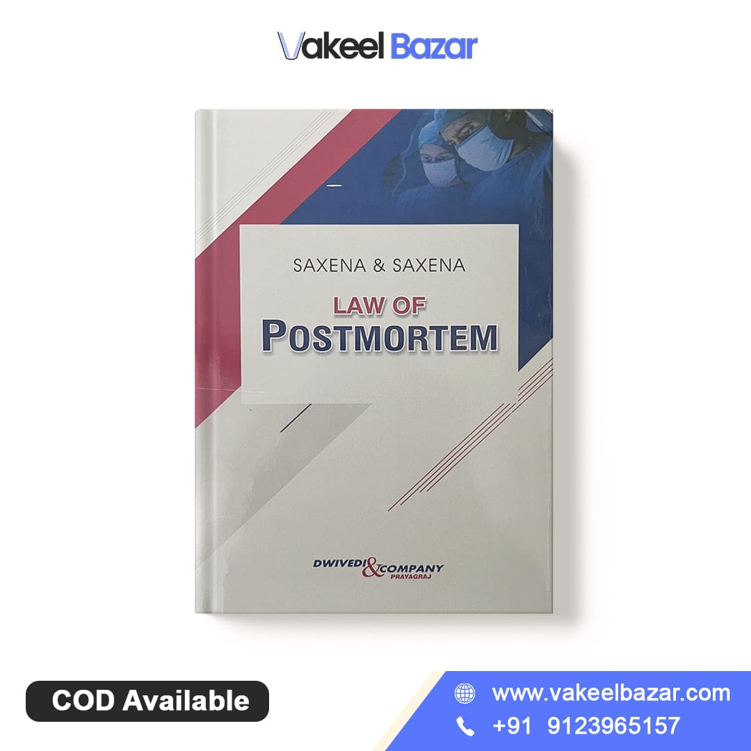 Saxena & Saxena's Law Of Postmortem by Dwivedi & Company