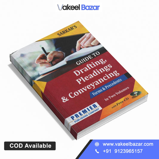 S. K. Sarkar's Drafting Pleadings & Conveyancing Forms & Precedents In Two Volume by Premier Publishing Company