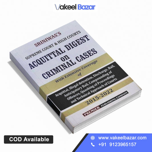 Sriniwas's Acquittal Digest on Criminal Cases (Supreme Court & High Courts) by Premier Publishing Company